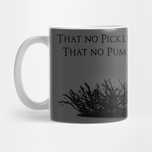 Me, Me, Pickle-Pee Mug